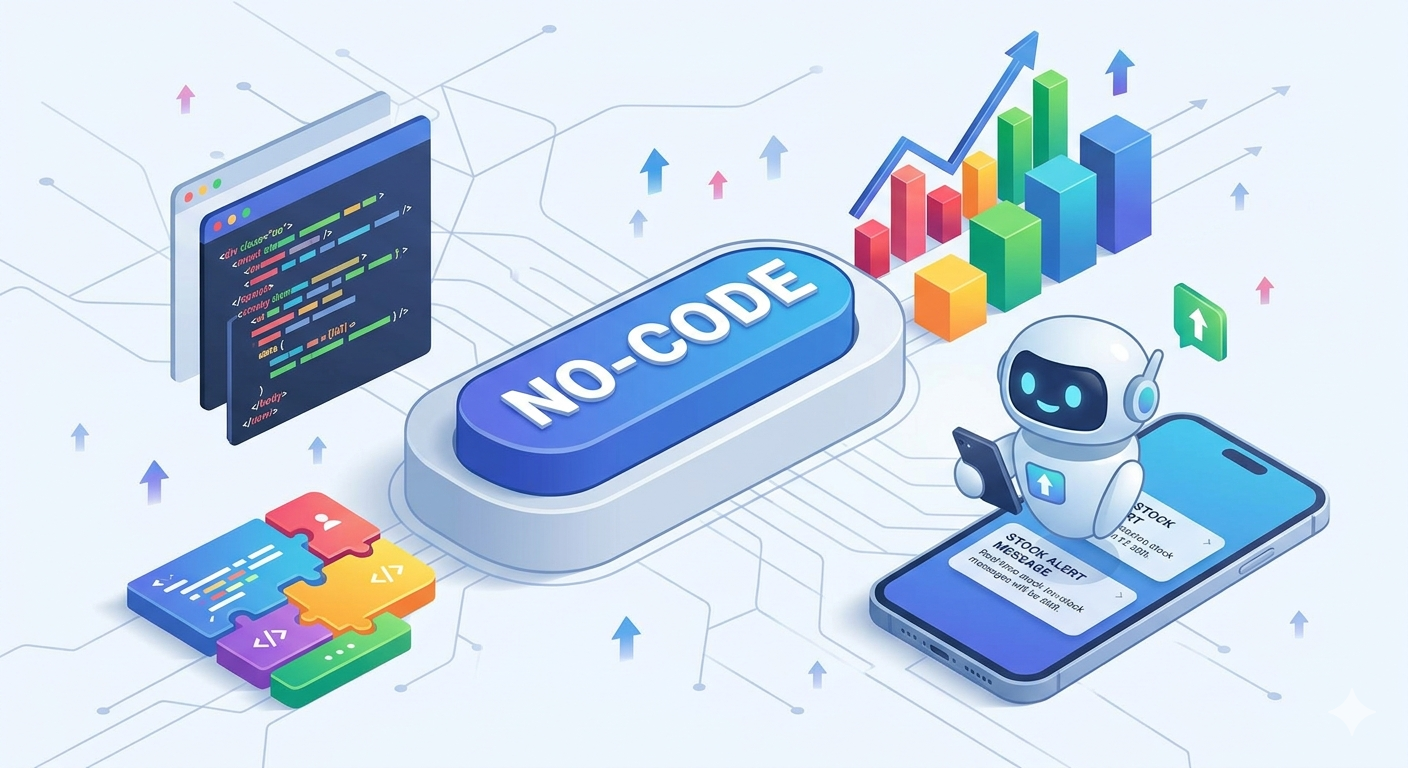 ‘노코드(No-code)’와 AI의 결합: 코딩 몰라도 30분 만에 나만의 주식 알림봇 만들기
